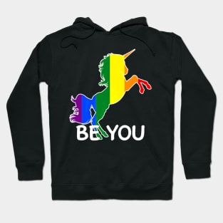 Be You Unicorn Gay Pride - Unicorn LGBTQ Hoodie